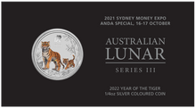 Load image into Gallery viewer, 2022 SYDNEY MONEY EXPO SHOW SPECIAL YEAR OF THE TIGER 1/4oz SILVER COLORED COIN