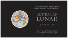 Load image into Gallery viewer, 2024 MELBOURNE MONEY SHOW SPECIAL YEAR OF THE Dragon 1/4oz SILVER COLORED COIN