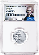 Load image into Gallery viewer, 2020 "W" Reverse Proof Nickel FIRST Releases NGC PF69 Portrait Label with COA