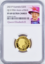 Load image into Gallery viewer, 2021 QUEEN ELIZABETH 95th Birthday .9999 GOLD $25 Proof coin NGC PF69 P-Label
