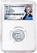 Load image into Gallery viewer, 2020 &quot;W&quot; Reverse Proof Nickel FIRST Releases NGC PF70 Portrait Label with COA
