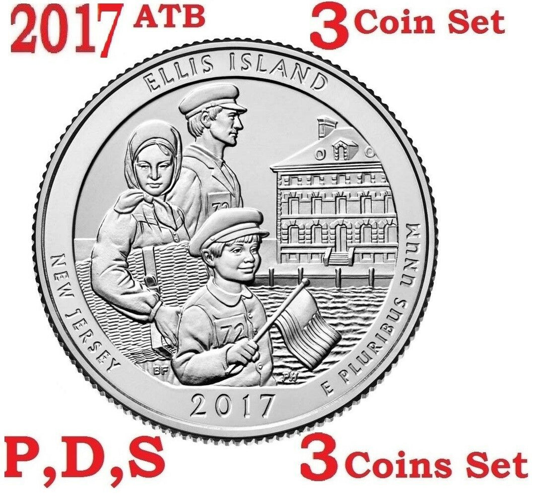 2017 P D S 25C Ellis Island 3-coin set America the Beautiful Parks Quarter