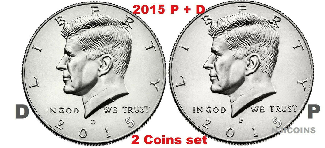 2015 Kennedy Half Dollars 2 coins set P + D Clad President 50¢ coin US Mint