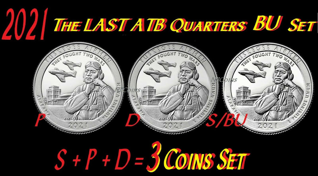 2021 The Last America Beautiful Quarter Clad P-D-S 3-Coin-Set Tuskegee Airmen